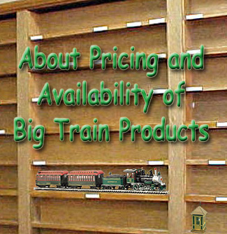About Pricing and Availability of Big-Train Products
