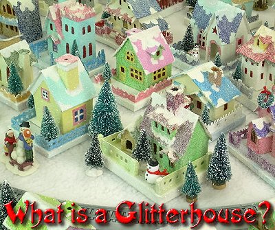 What is a Glitterhouse? - A brief introduction to an overloooked Christmas tradition. This is a closeup of Howard Lamey's glitterhouse village. Click for bigger photo.