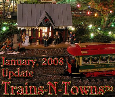 Trains-N-Towns. The official e-newsletter of Big Indoor Trains<sup><small>TM</small></sup> and Big Christmas Trains<sup><small>TM</small></sup>. This photo is from Dan Stenger's outdoor railroad as it was decorated for Christmas in 2007. Click to see a slideshow of other photos.